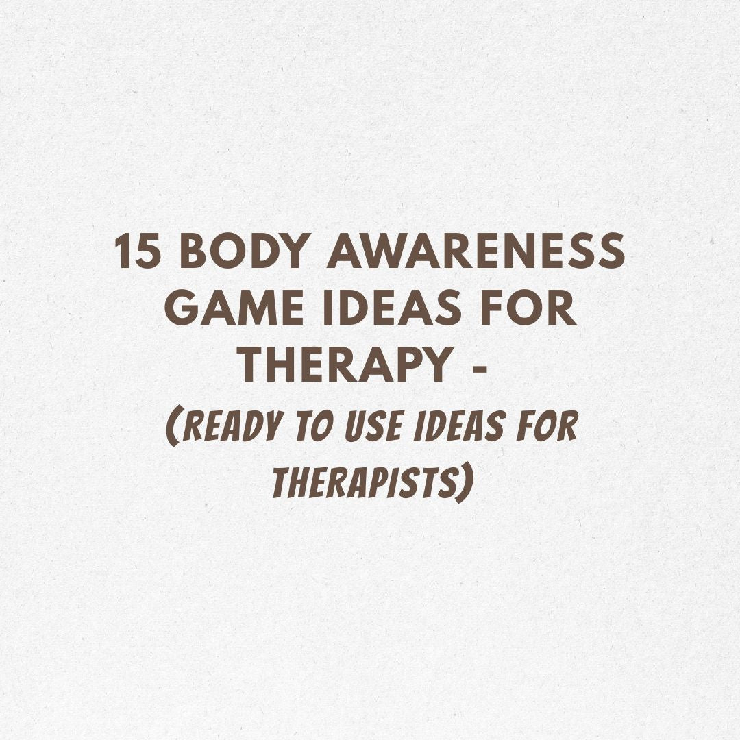 15 Body Awareness Game Ideas for Therapy - Ready to Use Ideas for Therapists