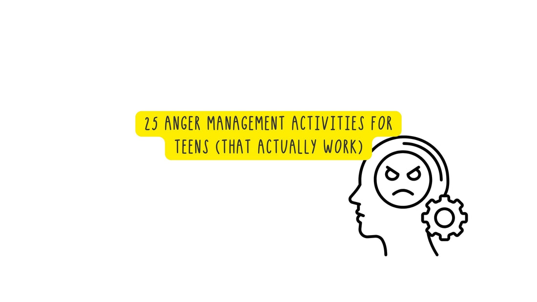 25 Anger Management Activities for Teens (That Actually Work)