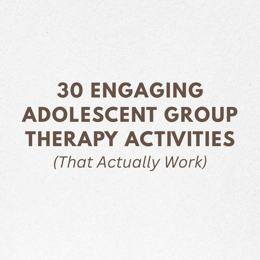 30 Engaging Adolescent Group Therapy Activities