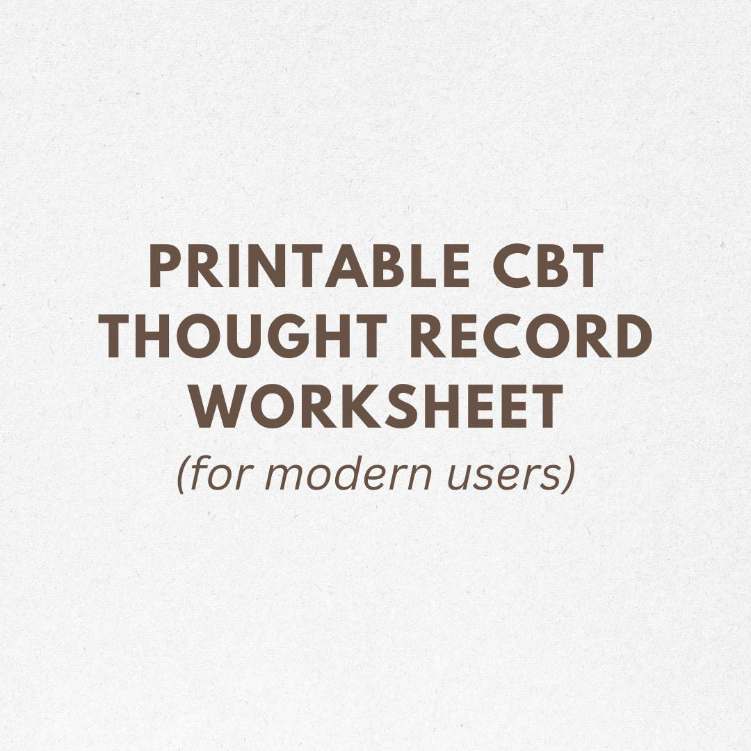 Printable CBT Modern Thought Record Worksheet