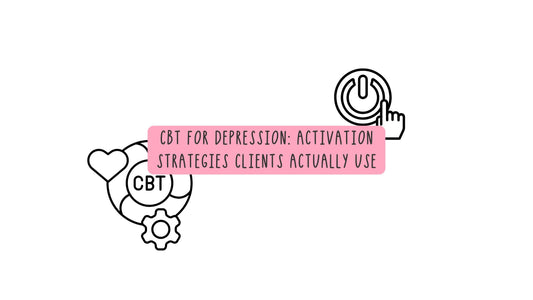 cbt for depression - activation techniques that get used