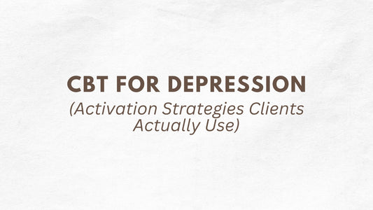 CBT for depression: Activation Strategies Clients Actually Use