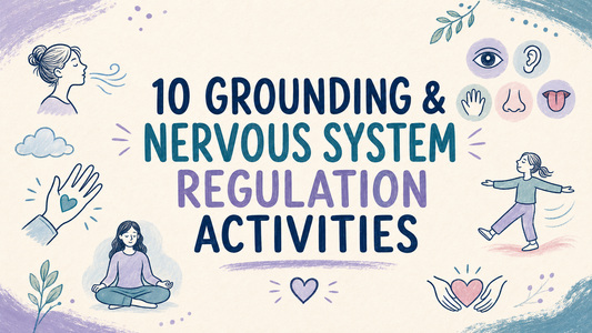 grounding and nervous system regulation activities header