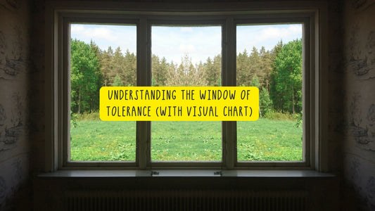 Understanding the Window of Tolerance (With Visual Chart)