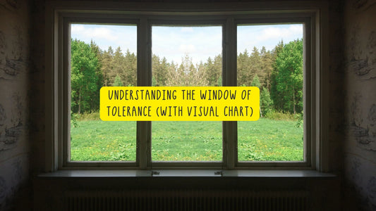 Understanding the Window of Tolerance (With Visual Chart)