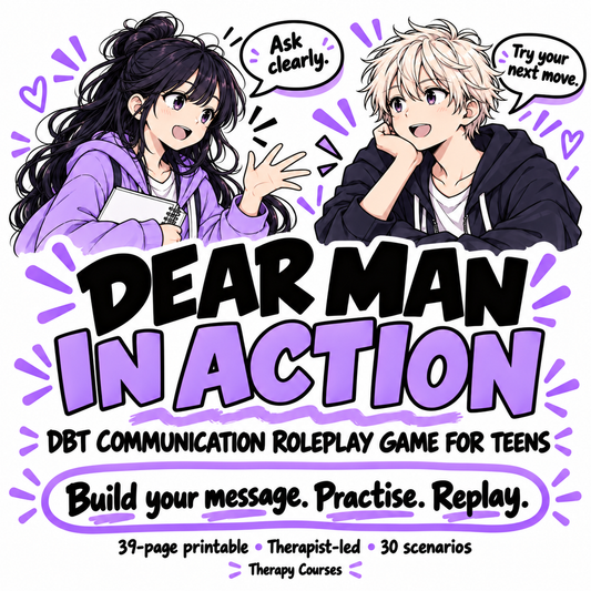 DEARMAN in Action - A DBT Game, Interpersonal Communication Skills, DBT Skills, Role Play, DBT Cards (Teens / Adults)