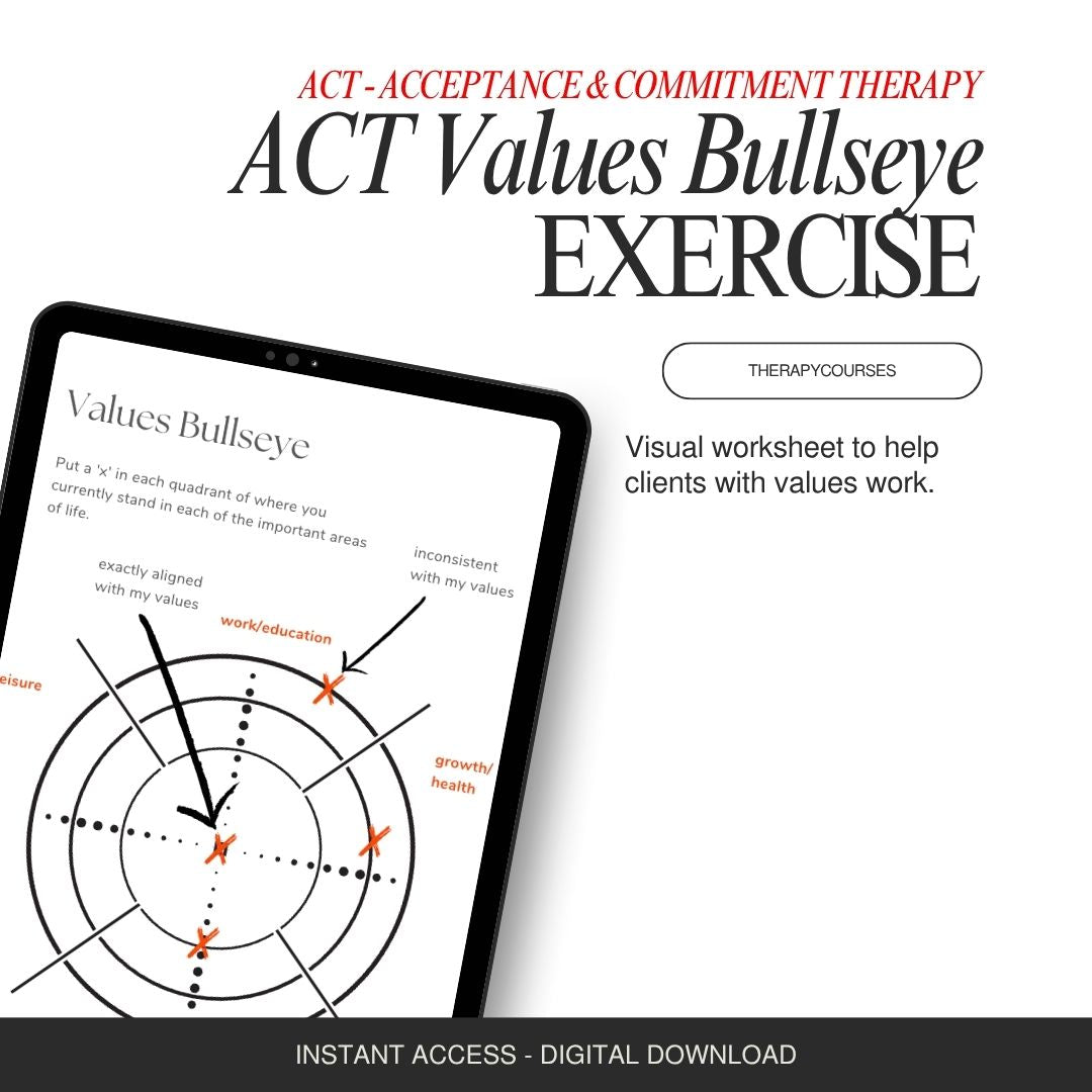 ACT Values Bullseye Worksheet – Clarify What Truly Matters, ACT Therapy Exercises Handout