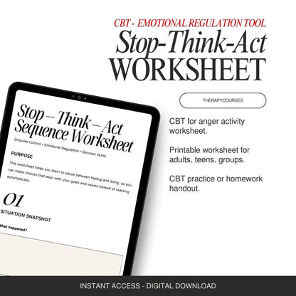 CBT Stop–Think–Act Sequence Worksheet: Adult, Adolescent, Group (Emotional Regulation Tool)