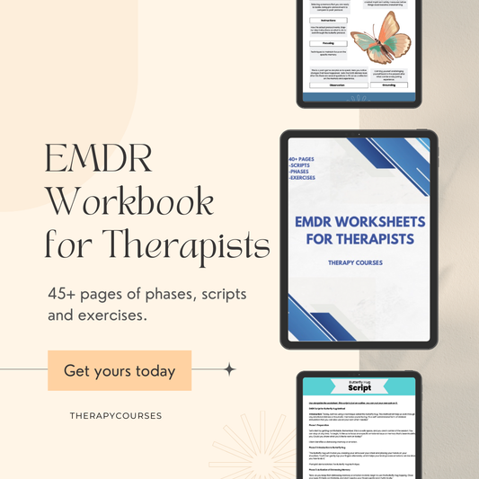 EMDR Worksheets for Therapists - EMDR Workbook inc Phases, Scripts, Exercises