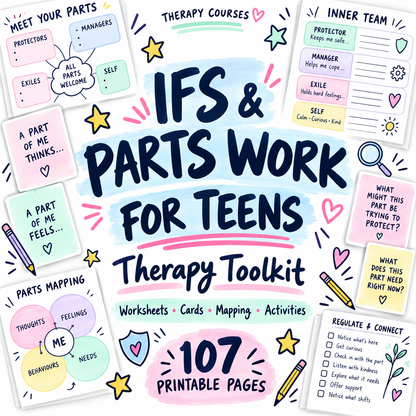 IFS Workbook for Teenagers: Internal Family Systems, Parts Mapping Exercises for Adolescents, Parts Cards, Trauma Informed Resource