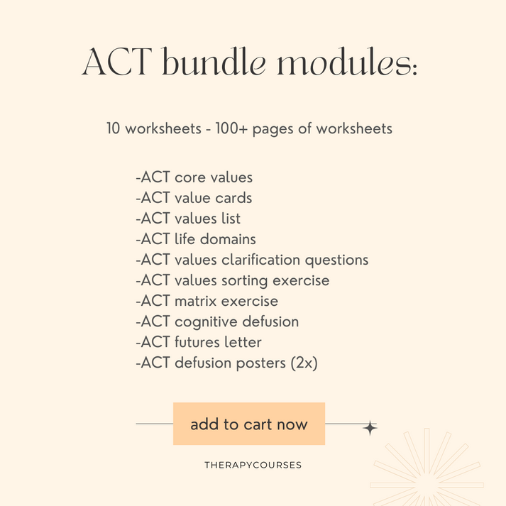 100 ACT Worksheets - Values Focus, Acceptance & Commitment Therapy Exe ...